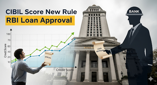CIBIL Score New Rule